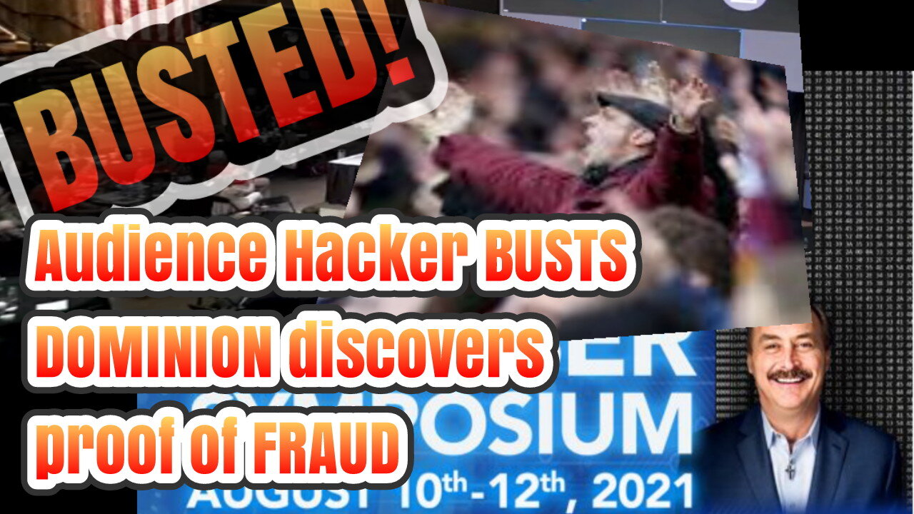 SHOCKING MOMENT CYBER SYMPOSIUM AUDIENCE HACKER BUSTS DOMINION FRAUD