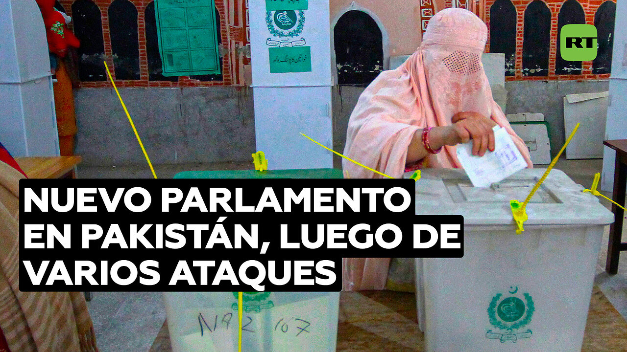 Eligen nuevo Parlamento en Pakistán en un contexto de inseguridad social y crisis económica