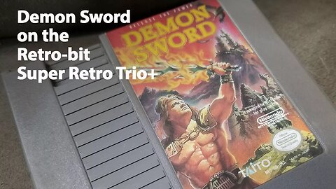 LiveStream Archive - Demon Sword by Taito for the NES - Played on the Retro-Bit Super Retro Trio +