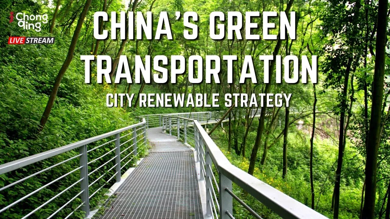 🔴LIVE: China’s Green Transportation