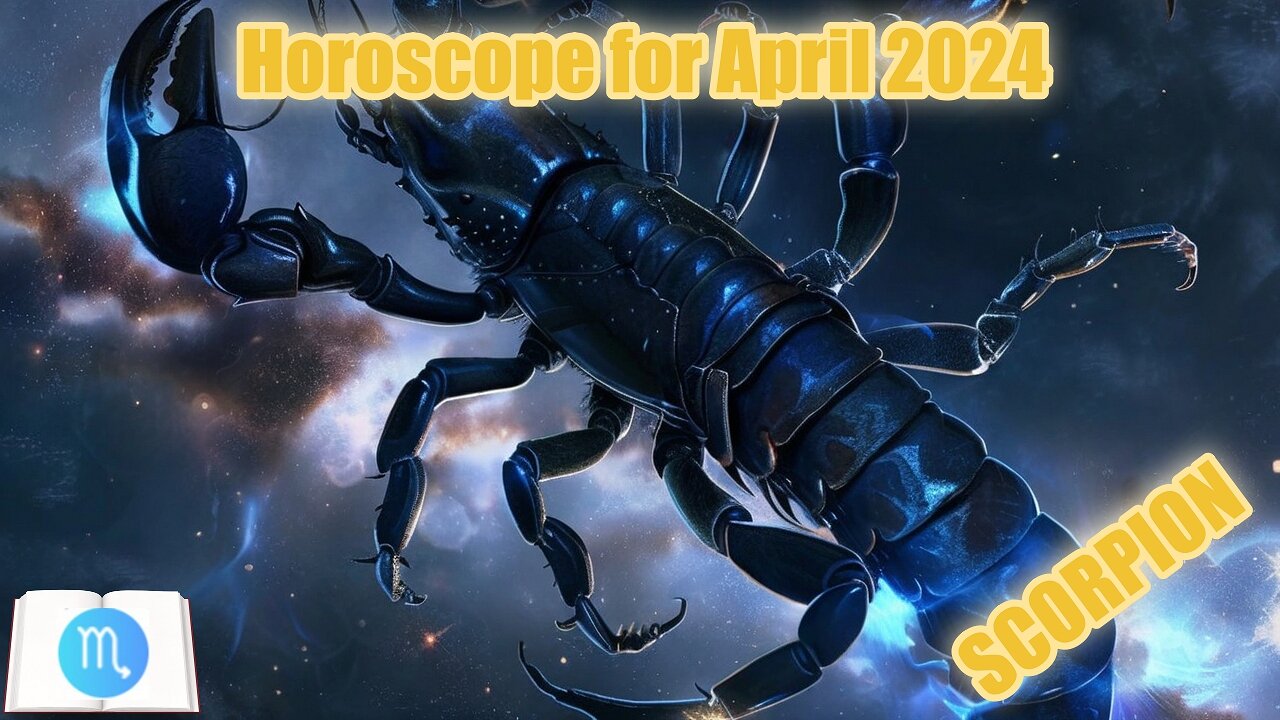 Scorpio Horoscope for April 2024