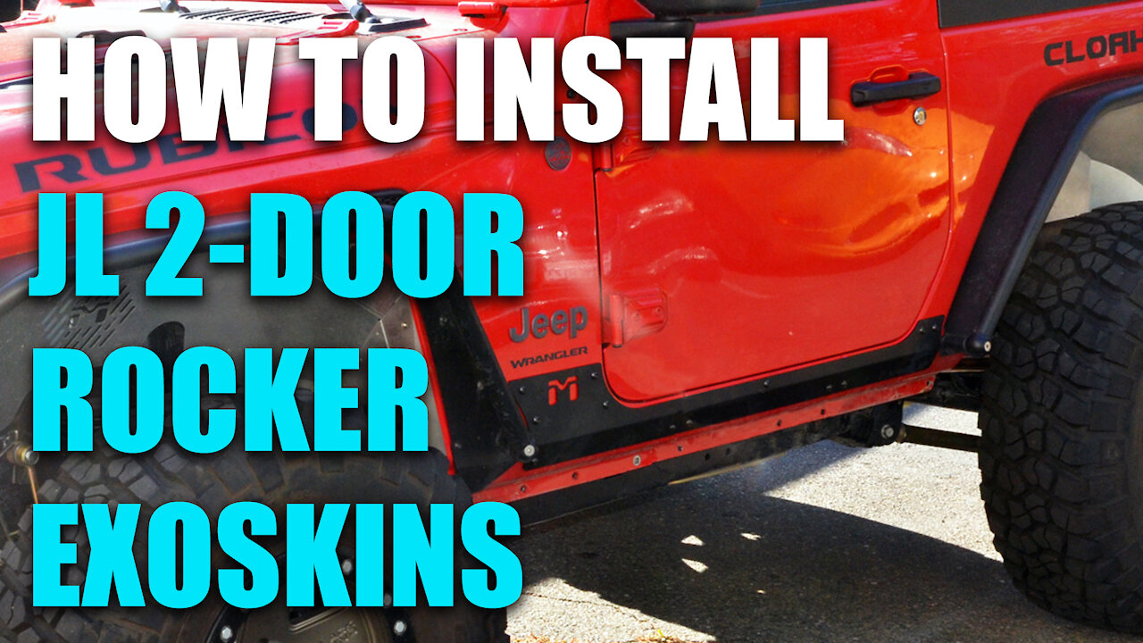 How To Install: JL Wrangler 2-Door Rocker ExoSkins