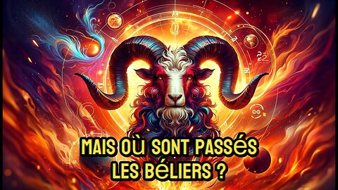 Mais où sont passés les béliers ? (Hd 1080)