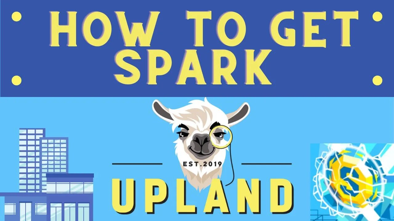 How to get Spark in Upland! | How to Treasure Hunt!