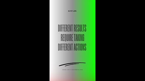 Different Results Require Taking Different Actions