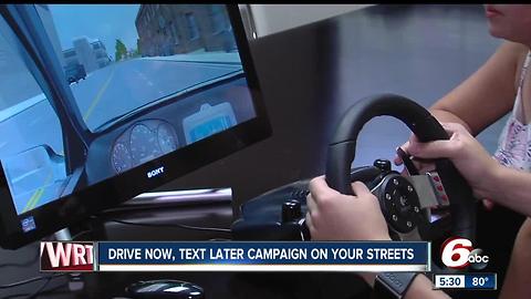 Drive now, text later campaign on your streets