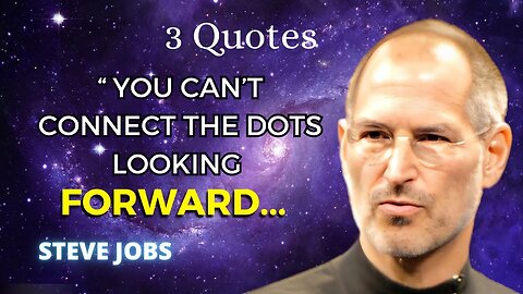 3 Steve Jobs Quotes (10-12) That May Change Your Life