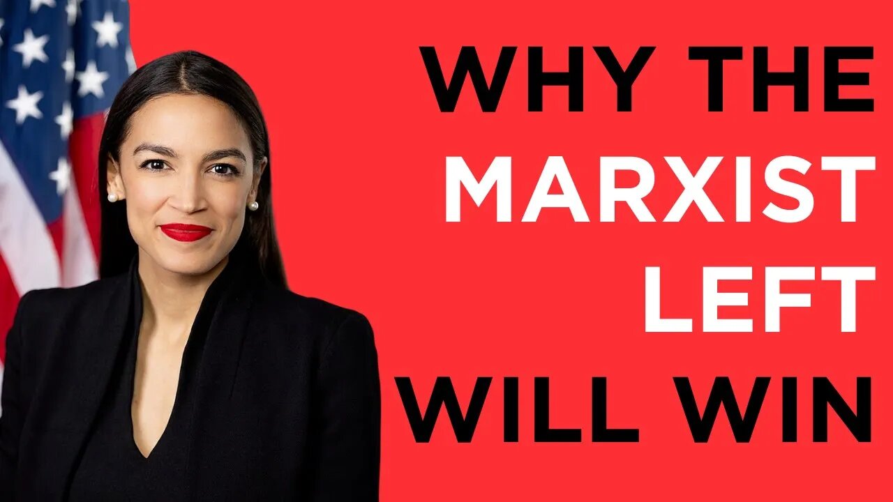 The Marxist Left Will WIN Because The Conservative Right Won't Fight Back