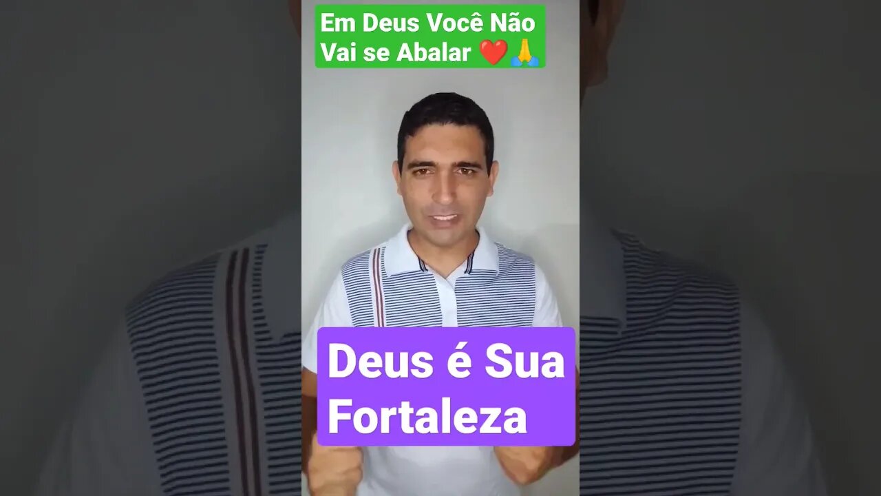 Deus É sua Força 🙏🙏❤️💪🙏💪