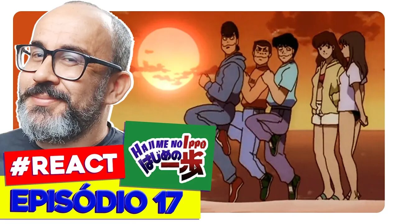 IPPO VAI A PRAIA! | React Hajime no Ippo Ep.17