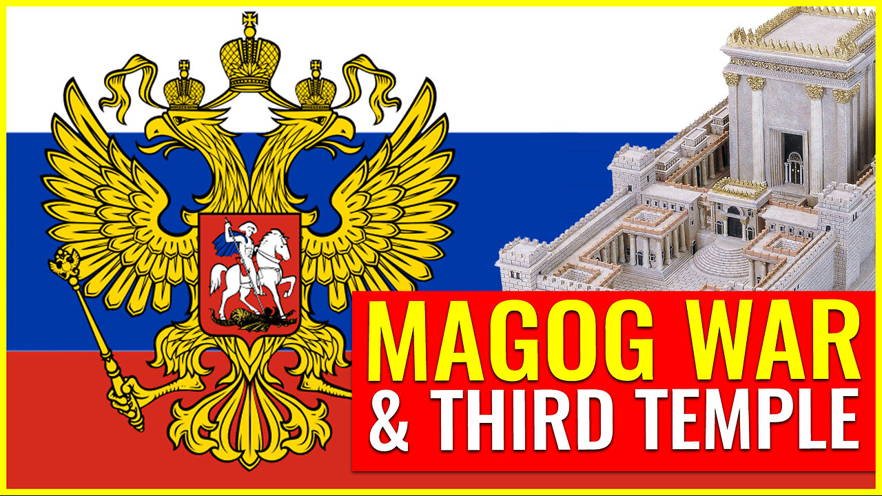 Magog war & the third temple