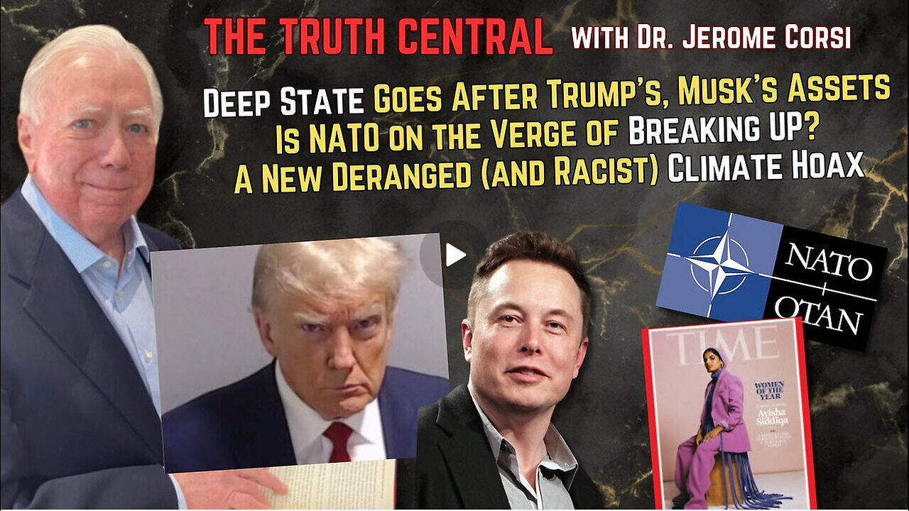 Deep State Comes After Trump's, Musk's Assets; Is NATO on the Verge of Breaking Up?