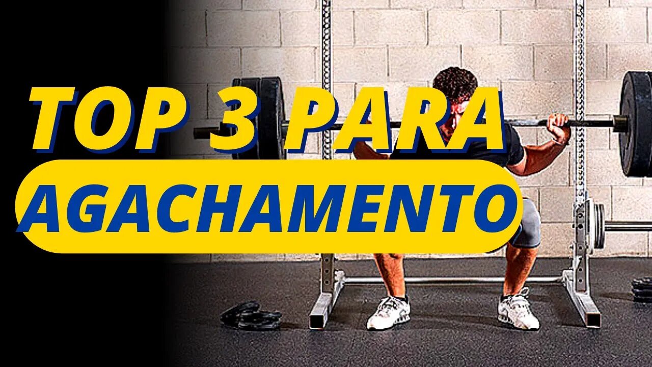 Os 3 MELHORES EXERCÍCIOS para ajudar a MELHORAR o AGACHAMENTO.