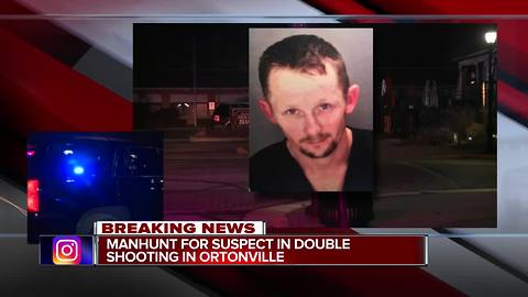 Manhunt for suspect in double shooting in Ortonville