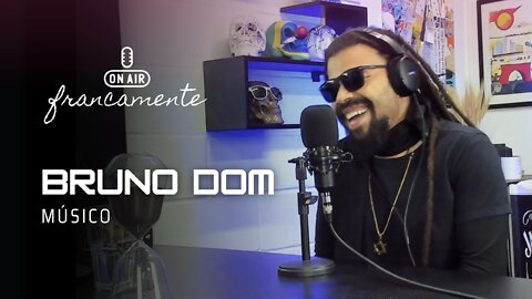 Cantor, compositor e instrumentista | Bruno Dom