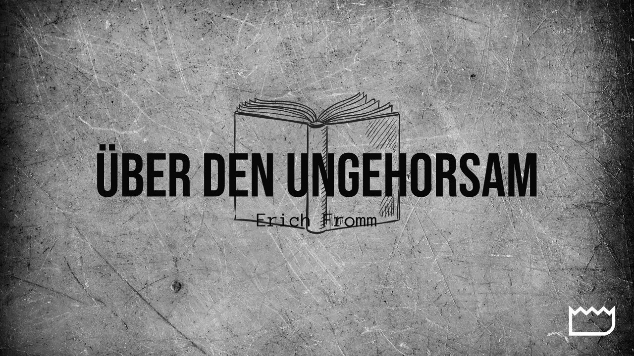 Über den Ungehorsam | Erich Fromm