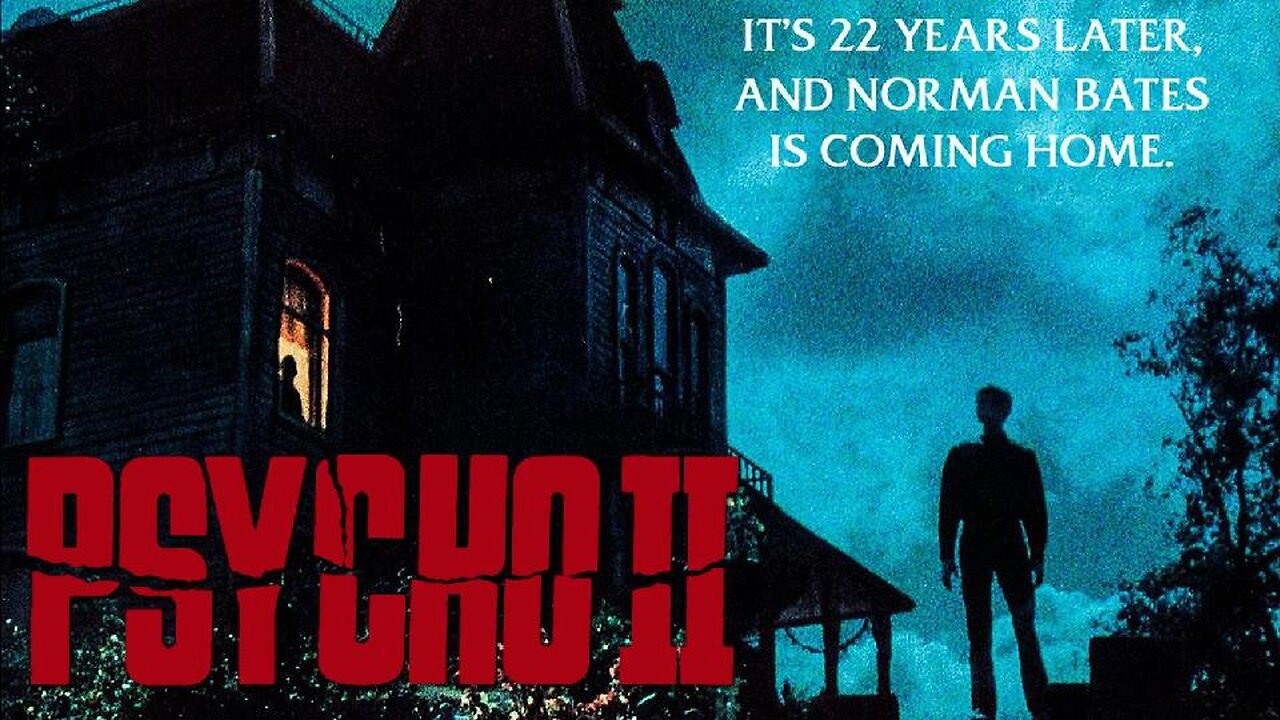 PSYCHO II 1983 Norman Bates is Released After 22 Years in Psychiatric Facility FULL MOVIE HD & W/S