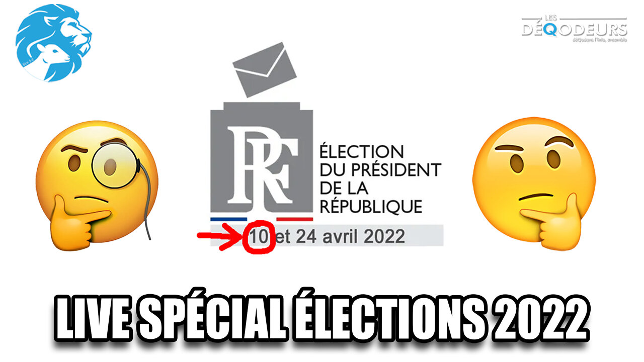 Live Spécial Élections 2022 (10 Avril)