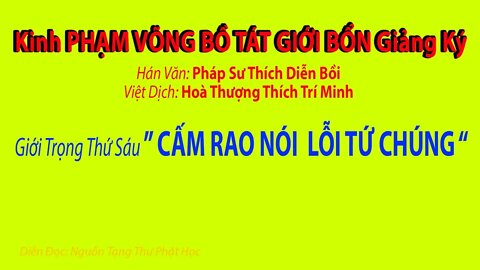 Cấm Rao Nói Lỗi Tứ Chúng | Giới Luật Phật Pháp