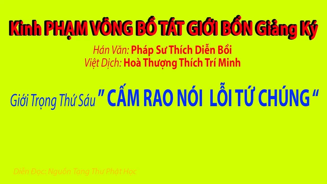 Cấm Rao Nói Lỗi Tứ Chúng | Giới Luật Phật Pháp