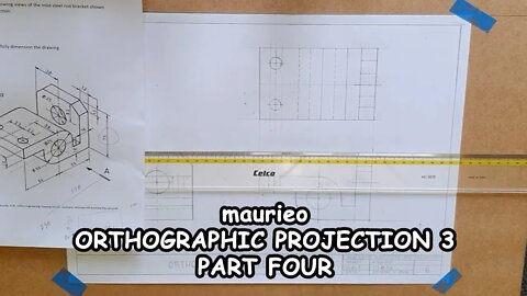 maurieo ORTHOGRAPHIC PROJECTION 3 PART FOUR