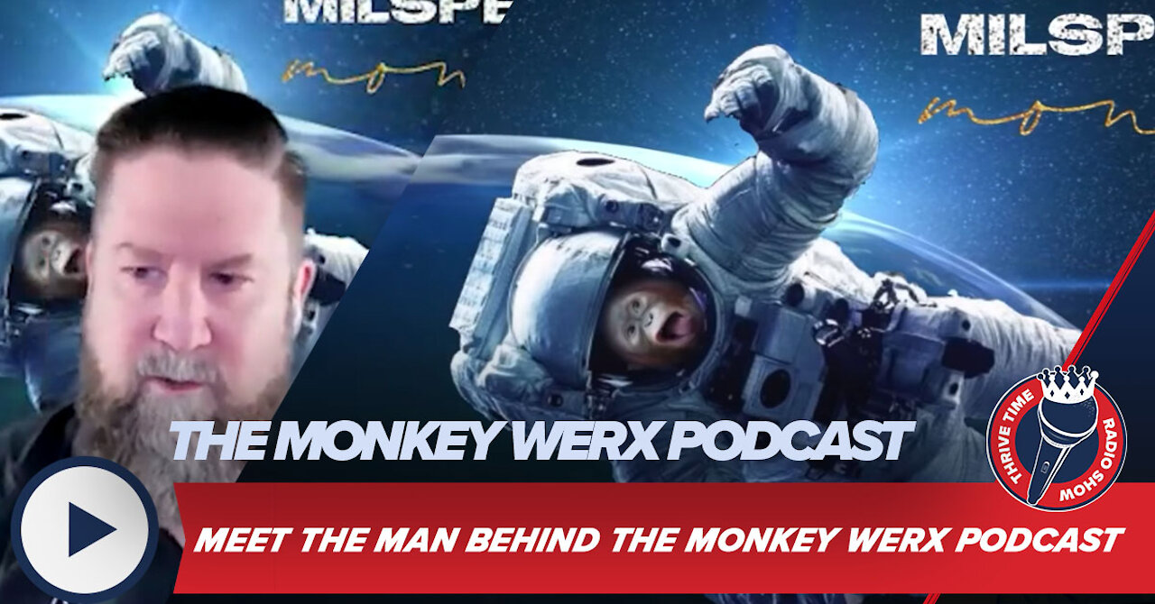 MonkeyWerx Questions | Meet the Man Behind the Monkey Werx Podcast