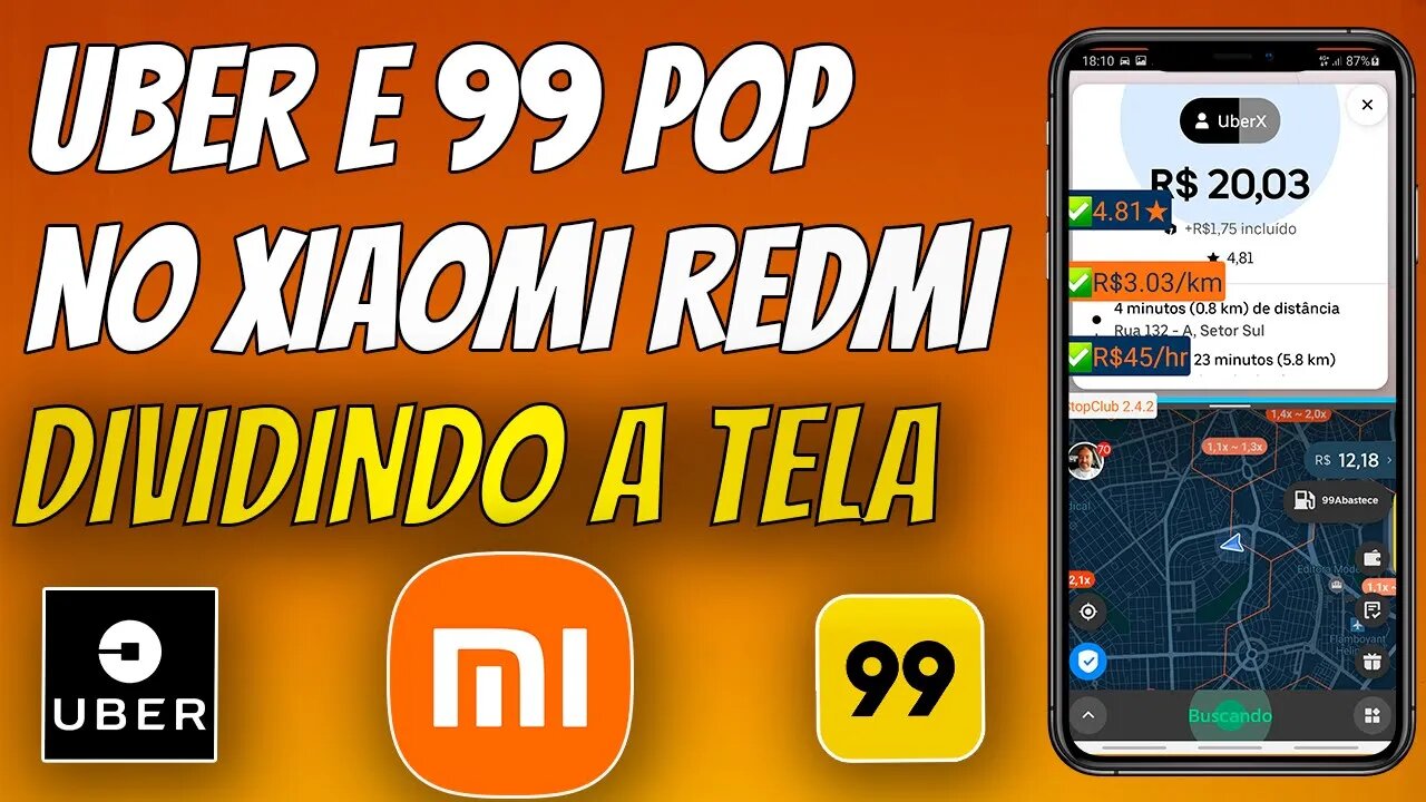 XIAOMI COM TELA DIVIDIDA - UBER E 99POP | Como dividir a Tela do Celular Xiaomi