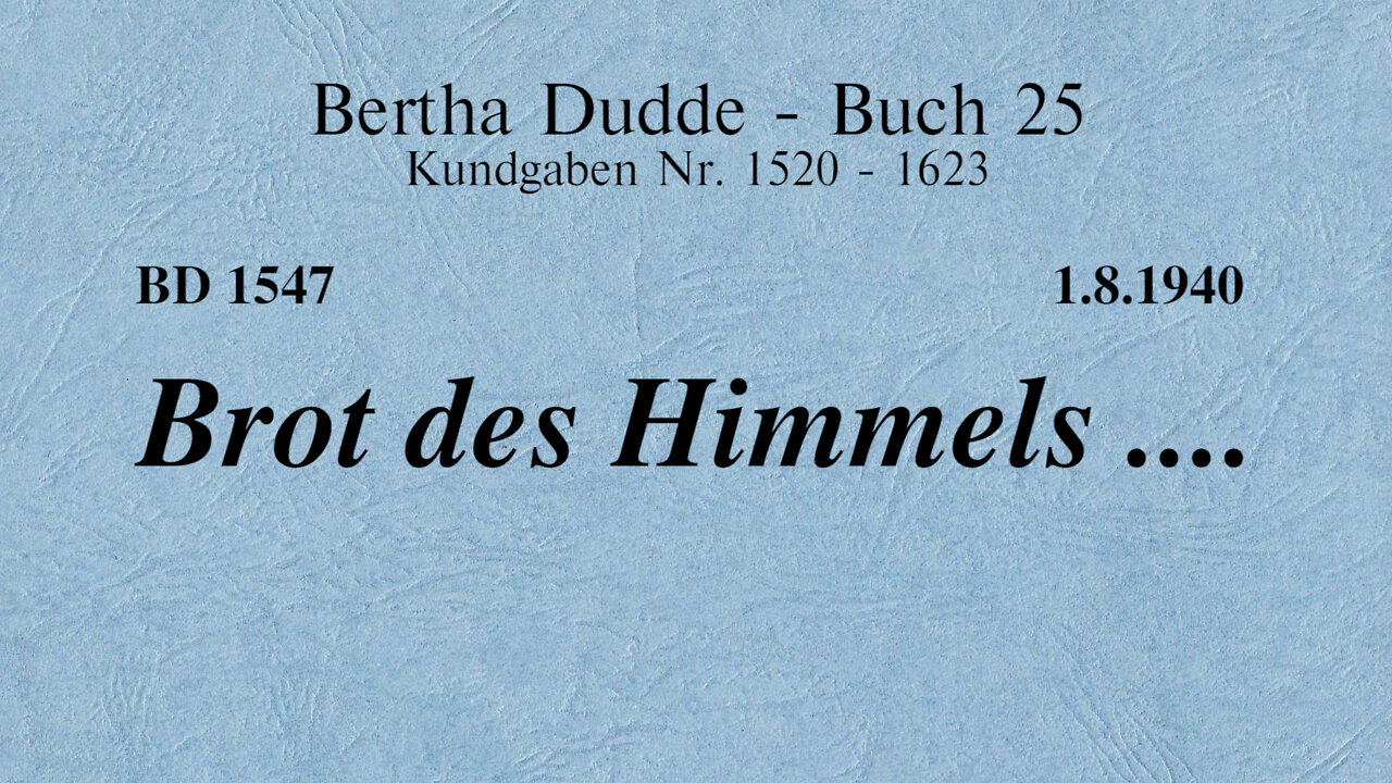 BD 1547 - BROT DES HIMMELS ....