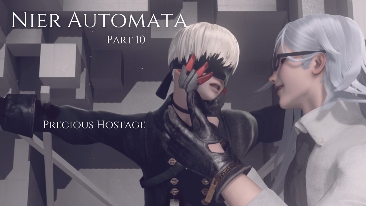 Nier Automata Part 10 - Precious Hostage