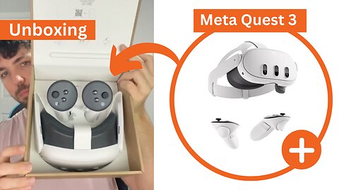 Unboxing Meta Quest 3 Mixed Reality Headset