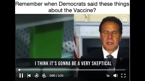 Remember when Democraps said these things about the Vaccine?