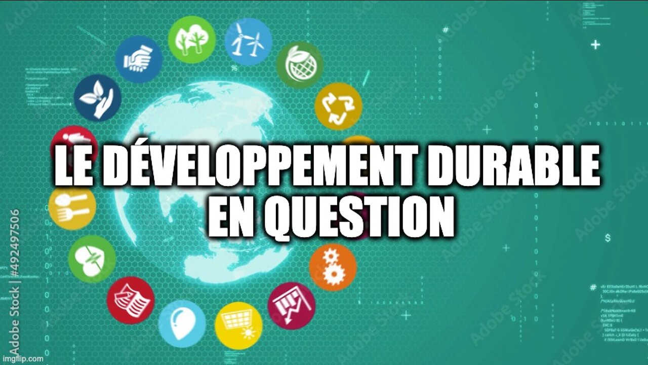 LE DÉVELOPPEMENT DURABLE EN QUESTION