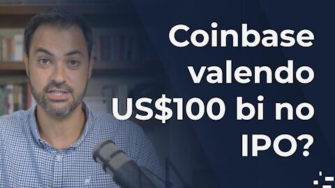 Banco europeus enlouqueceram, Coinbase protocola IPO (Fernando Ulrich)
