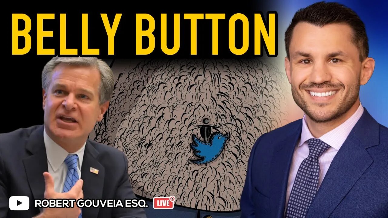 Twitter Files 11: FBI is "Belly Button" of Government Censorship