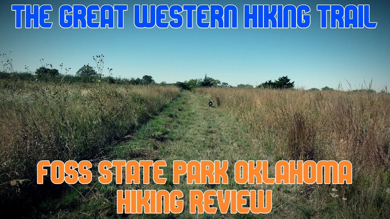 THE GREAT WESTERN HIKING TRAIL | Foss State Park Oklahoma | Trekking Review