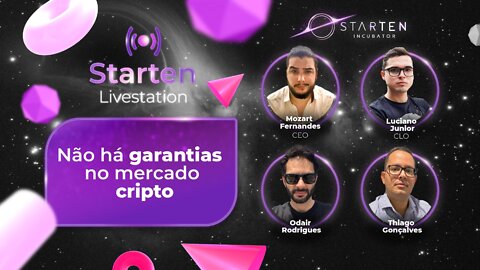 Livestation 4# - Não garantias no mercado cripto!