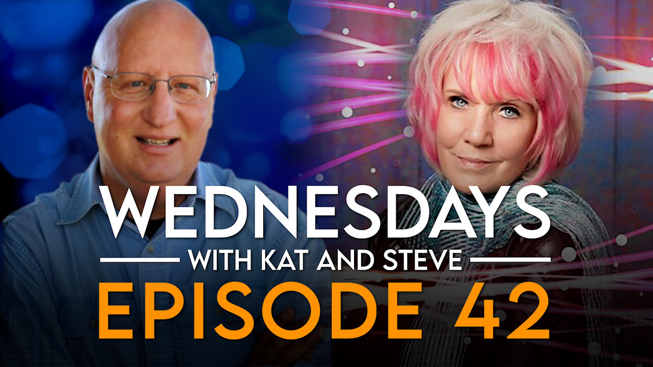 WEDNESDAYS WITH KAT AND STEVE - Episode 42