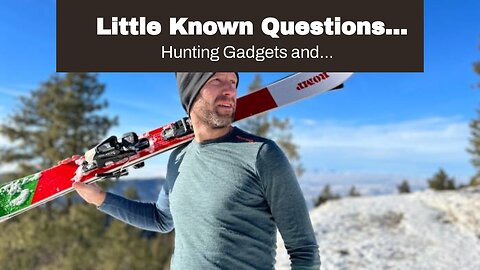 Little Known Questions About "Stay Warm and Dry: A Guide to the Best Hunting Clothing and Acces...