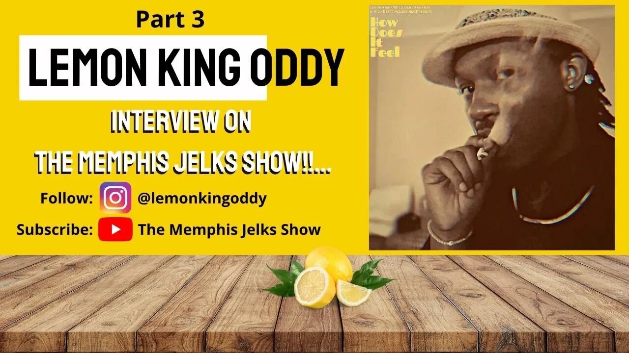 Lemon King Oddy On Depression, Meaning Of Stay Sour, Debuts New Single "How Does It Feel" (Part 3)