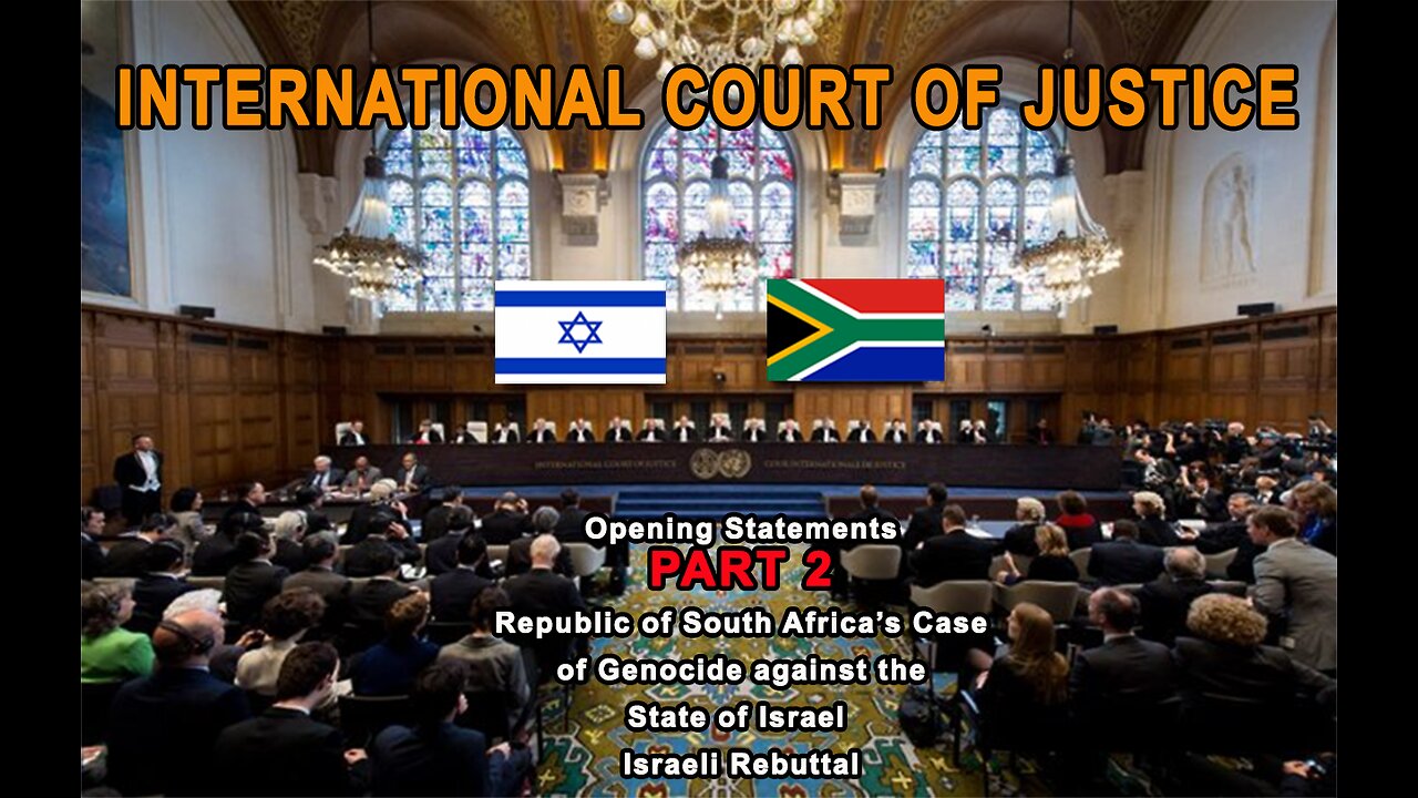 International Court of Justice Hearing Day 2 State of Israel Opening Defence Statements