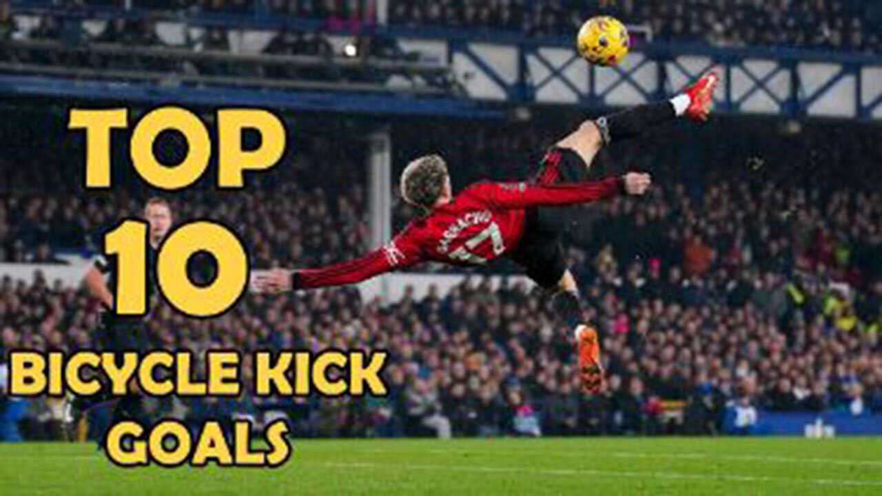 10 Greatest Bicycle Kick Goals in History 😍 🤯