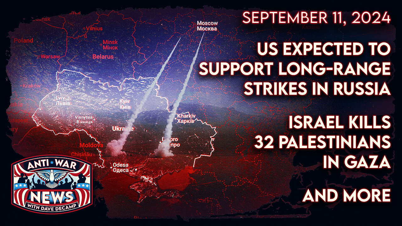 US Expected To Support Long-Range Strikes in Russia, Israel Kills 32 Palestinians in Gaza, and More