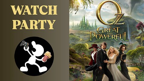 Oz the Great and Powerful (2013) | 🍿Watch Party🎬