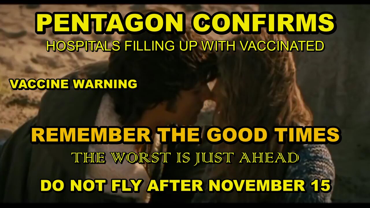 PENTAGON CONFIRMS MAJORITY DYING AND IN HOSPITALS ARE "VACCINATED" - DO NOT FLY AFTER NOVEMBER 15