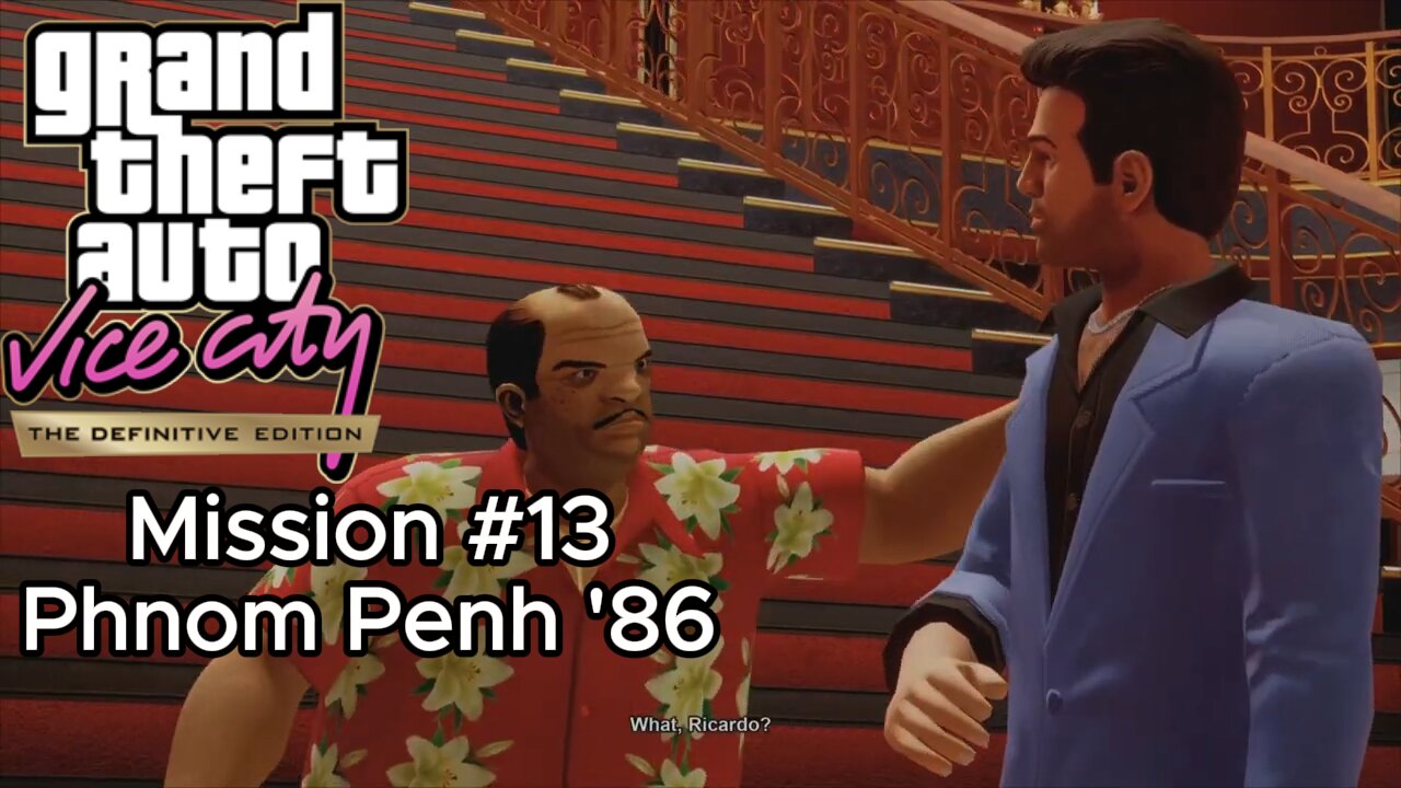 GTA Vice City Definitive Edition - Mission #13 - Phnom Penh '86