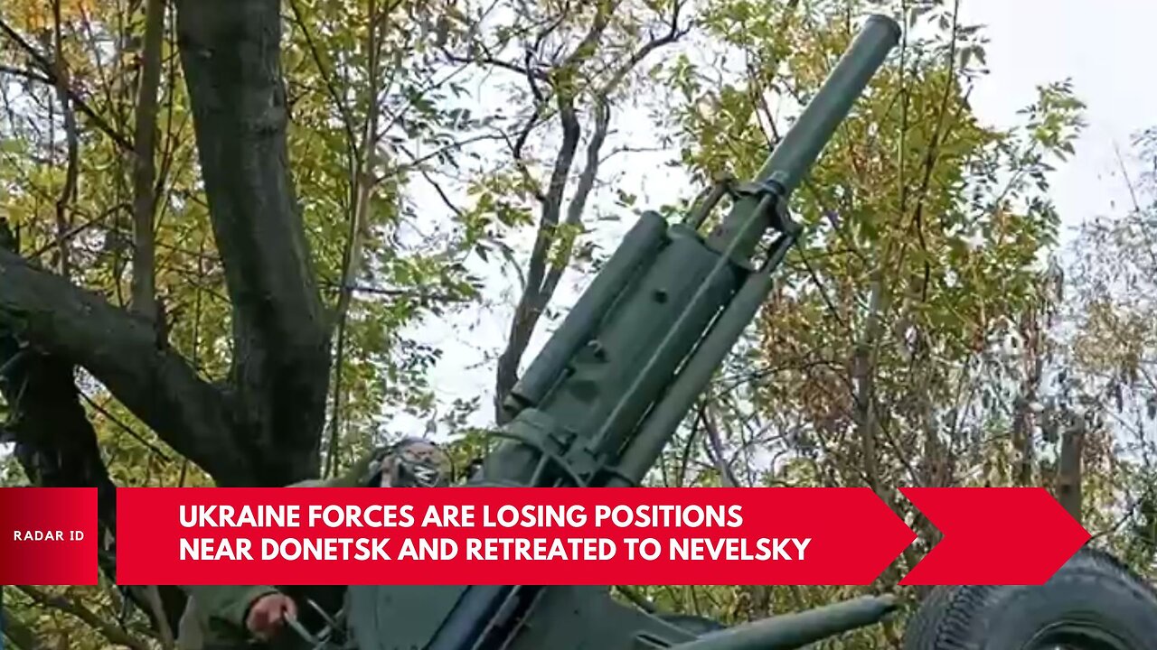 Armed Forces of Ukraine are losing positions near Donetsk and retreated to Nevelsky