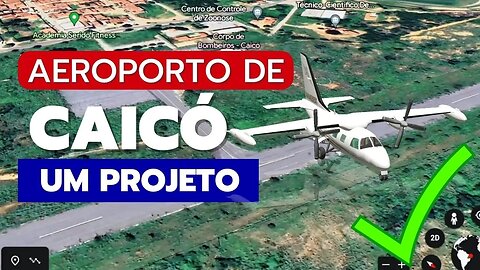 [ SNKK ] Aeroporto Municipal de Caicó - Uma Visão de Futuro