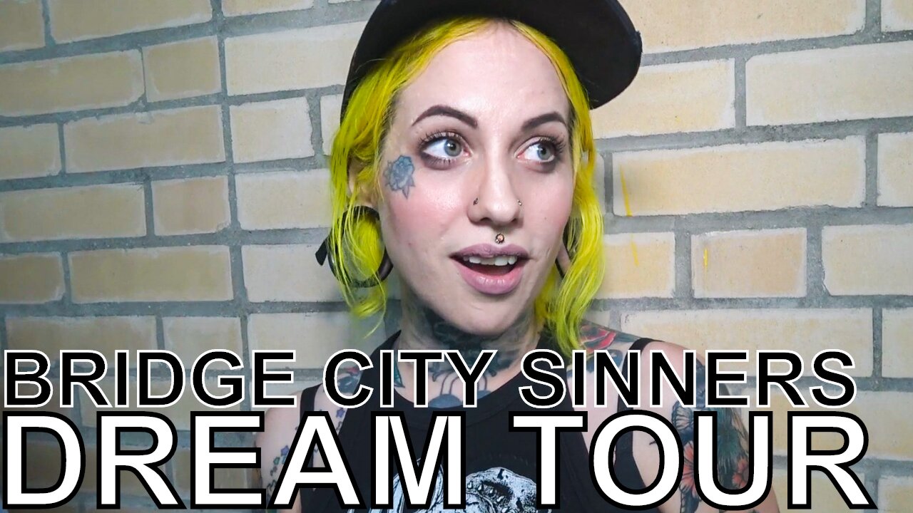 Bridge City Sinners - DREAM TOUR Ep. 773