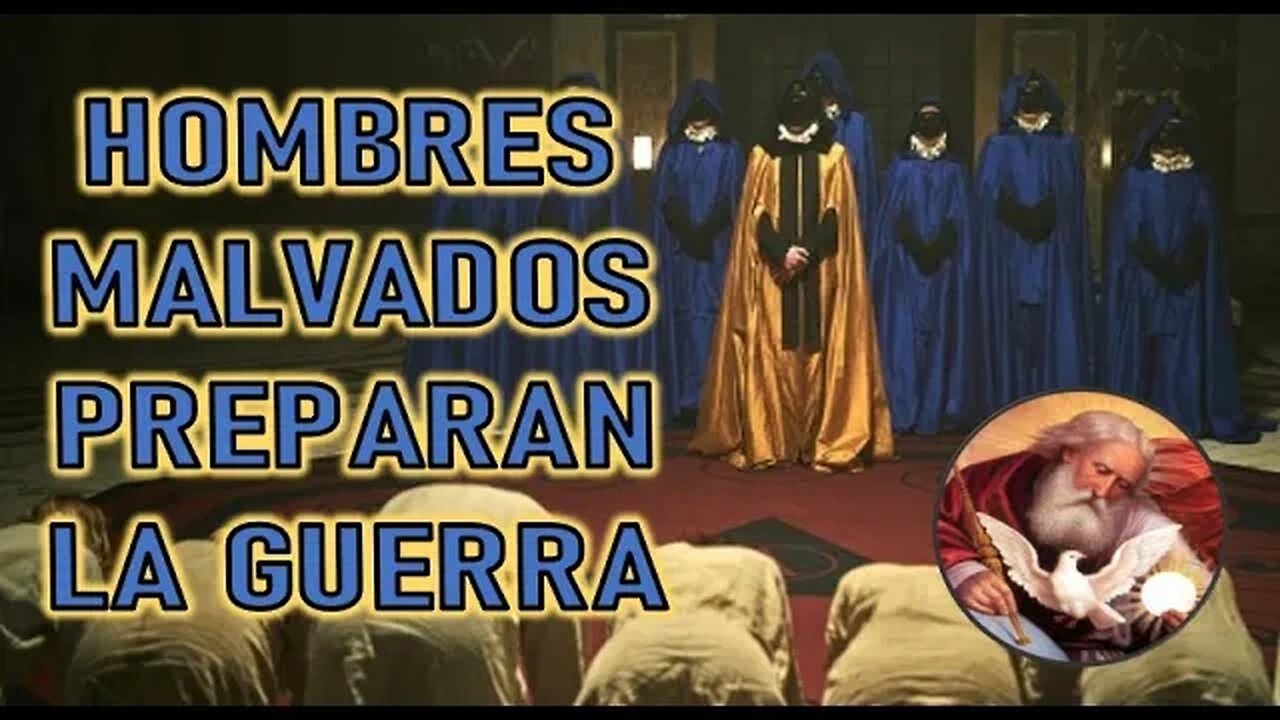 HOMBRES MALVADOS PREPARAN LA GUERRA - DIOS PADRE A VALENTINA PAPAGNA