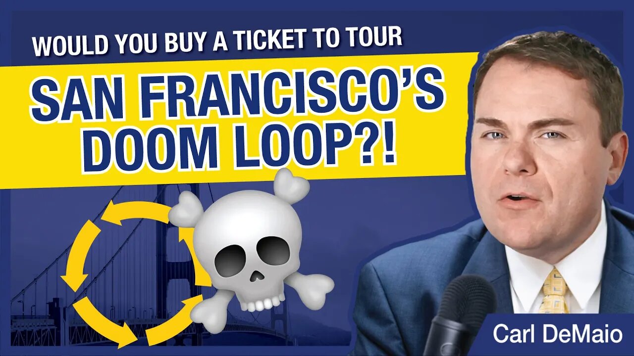 Would You Buy a Ticket to Tour San Francisco’s Doom Loop?